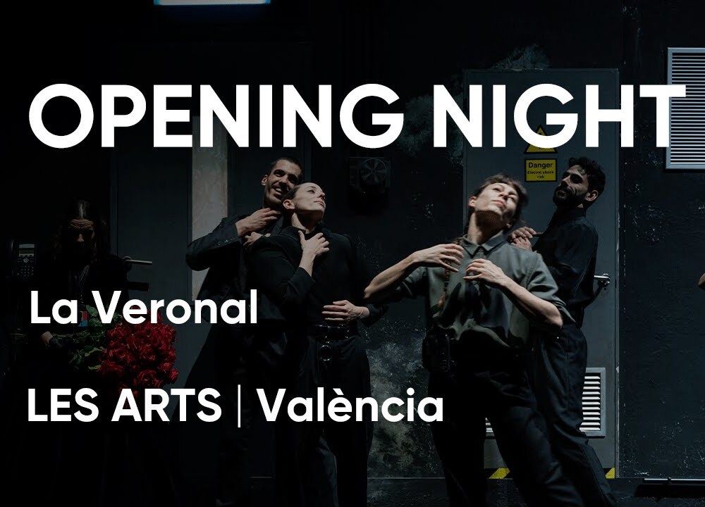 Opening Night La Veronal en Les Arts