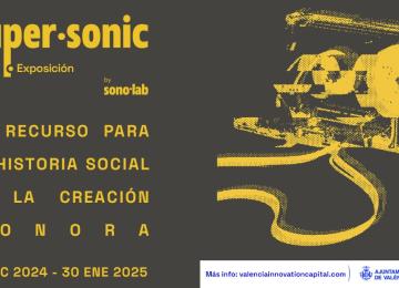 Exposición Supersonic en València